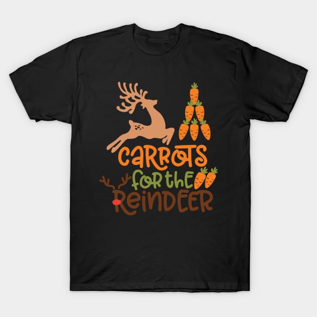 Carrots for the reindeer Funny Christmas Gifts For Men Women and Kids T-Shirt by BadDesignCo